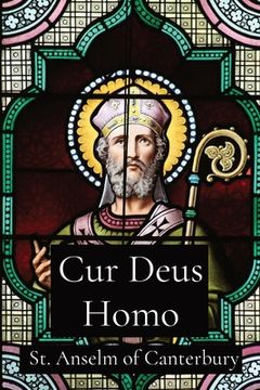 portada Cur Deus Homo (en Inglés)