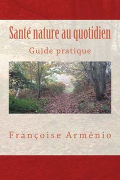 portada Santé nature au quotidien: Guide pratique (French Edition)