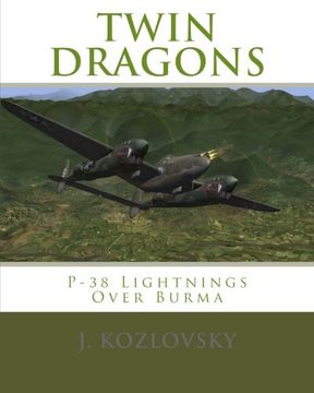 portada Twin Dragons: P-38 Lightnings Over Burma
