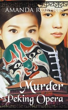 portada Murder at the Peking Opera: A Historical Mystery (en Inglés)