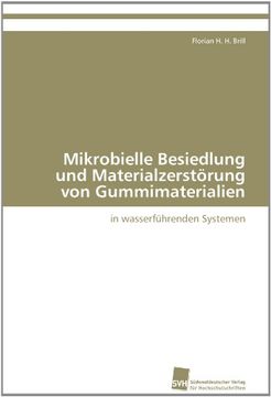 portada Mikrobielle Besiedlung Und Materialzerstorung Von Gummimaterialien