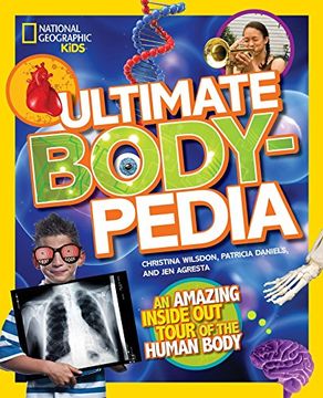 portada Ultimate Bodypedia: An Amazing Inside-Out Tour of the Human Body (en Inglés)