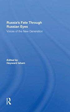 portada Russia's Fate Through Russian Eyes: Voices of the new Generation (en Inglés)