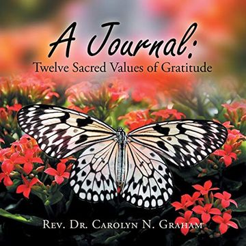 portada A Journal: Twelve Sacred Values of Gratitude (en Inglés)