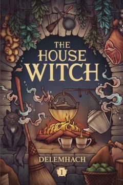 portada The House Witch: A Humorous Romantic Fantasy (en Inglés)