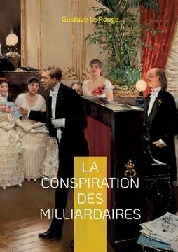 portada La conspiration des milliardaires: Tome 2 (en Francés)