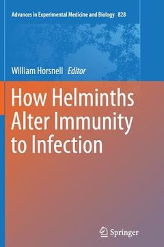 portada How Helminths Alter Immunity to Infection (en Inglés)