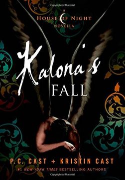 portada House of Night 04. Kalona's Fall: A House of Night Novella