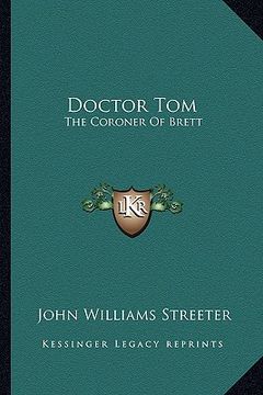 portada doctor tom: the coroner of brett