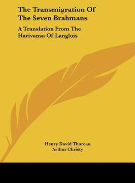 portada the transmigration of the seven brahmans: a translation from the harivansa of langlois (en Inglés)