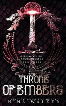 portada Throne of Embers: Bleeding Realms: Dragon Blessed Book Three (en Inglés)