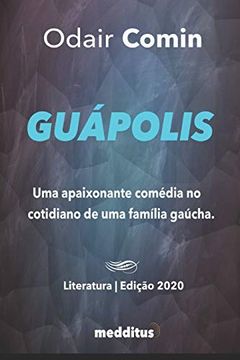 portada Guápolis: Comédia do Folclore Gaúcho (en Portugués)