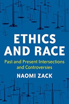 portada Ethics and Race: Past and Present Intersections and Controversies 
