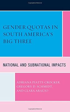 portada Gender Quotas in South America's Big Three: National and Subnational Impacts