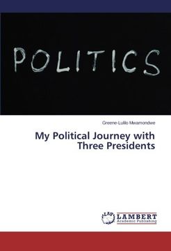 portada My Political Journey with Three Presidents