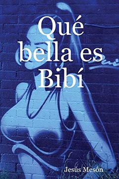 portada Qué Bella es Bibí