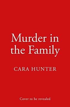portada Murder in the Family: An Absolutely Gripping new Crime Novel From the Million Copy Bestselling Author of the di Adam Fawley Series 