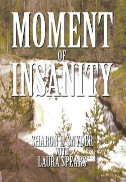 portada Moment of Insanity (en Inglés)