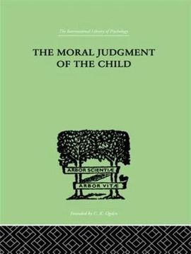 portada The Moral Judgment of the Child: The International Library of Psychology (in English)
