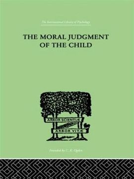 portada The Moral Judgment of the Child: The International Library of Psychology