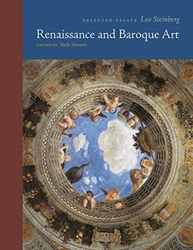 portada Renaissance and Baroque Art: Selected Essays (Essays by leo Steinberg) (en Inglés)