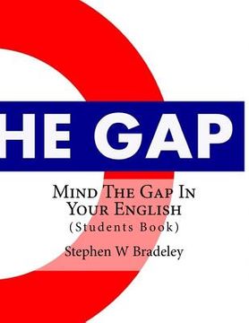 portada Mind The Gap In Your English: (Students Book) (en Inglés)