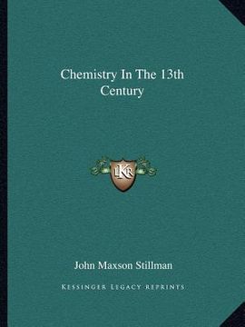 portada chemistry in the 13th century (en Inglés)