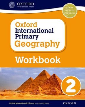 portada Oxford International Primary Geography: Primary geography. Workbook 2. Per la Scuola elementare. Con espansione online