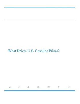 portada What Drives U.S. Gasoline Prices (en Inglés)