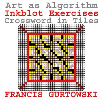 portada Art as Algorithm: Crossword in Tiles: Volume 3 (Inkblot Exercises)