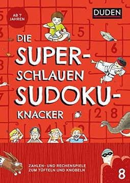 portada Die Superschlauen Sudokuknacker ab 8 Jahren (Band 8): Zahlen- und Logikspiele zum Tüfteln und Knobeln (Kreuzworträtselknacker) (en Alemán)