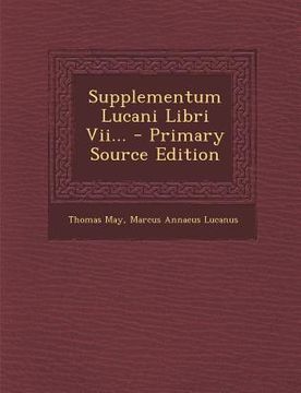 portada Supplementum Lucani Libri VII... (in Latin)