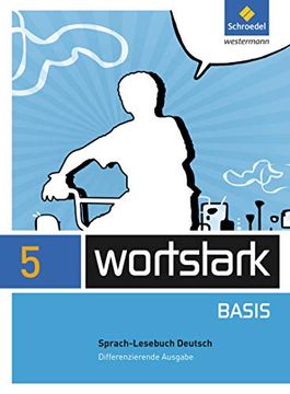 portada Wortstark Basis 5. Sprachlesebuch. Differenzierende Allgemeine Ausgabe: Ausgabe 2012 (en Alemán)