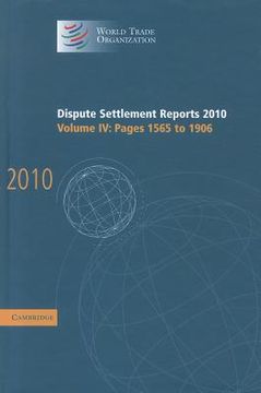 portada dispute settlement reports 2010: volume 4, pages 1565 1906 (en Inglés)