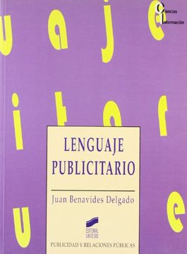 portada Lenguaje Publicitario: Hacia un Estudio del Lenguaje en los Medios de Comunicación (Ciencias de la Información) (in Spanish)
