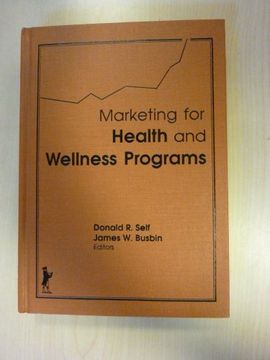 portada Marketing for Health and Wellness Programs (Health Marketing Quarterly Ser. Vol 7 no. 3-4) (en Inglés)