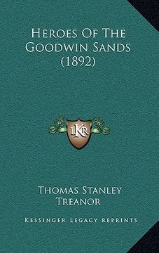 portada heroes of the goodwin sands (1892) (en Inglés)