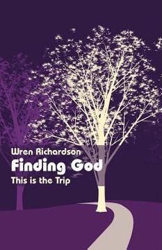 portada finding god: this is the trip (in English)