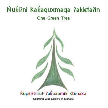 portada Nuki?Ni Kakaquxmaqa ?Akica?In(One Green Tree) (in English)