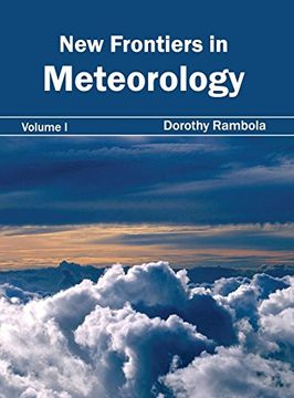 portada New Frontiers in Meteorology: Volume i (en Inglés)