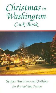 portada Christmas in Washington Cookbook (en Inglés)