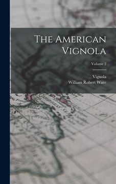 portada The American Vignola; Volume 2