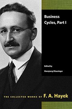 portada Business Cycles: Part i (The Collected Works of f. A. Hayek) 