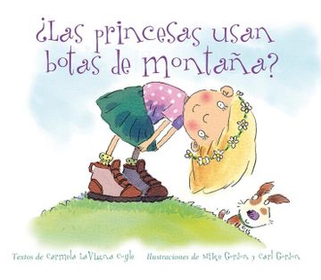 portada Las Princesas Usan Botas de Montaña? - Carmela Lavigna Coyle - Libro Físico
