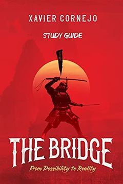 portada The Bridge - Study Guide: From Possibility to Reality 