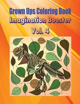 portada Grown Ups Coloring Book Imagination Booster Vol. 4 Mandalas (en Inglés)