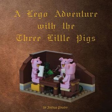 portada A Lego Adventure with the Three Little Pigs (en Inglés)