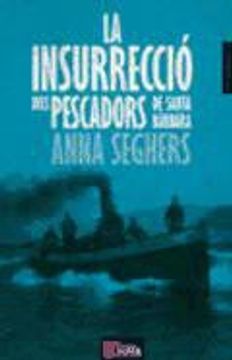 portada La Insurrecció Dels Pescadors de Santa Bàrbara (Lletrafelina. El Roig Dins el Negre) (in Catalá)