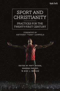portada Sport and Christianity: Practices for the Twenty-First Century 