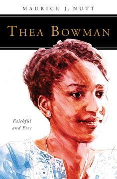 portada Thea Bowman: Faithful and Free (en Inglés)